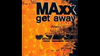 Maxx - Get Away (Naked Eye Alternative Radio Mix)