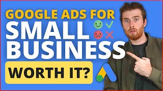 Do Google Ads Work For Small Business? 2023 - Is Google Ads Worth It For Local Small Businesses?