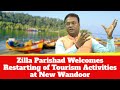 Zilla Parishad Welcomes Restarting of Tourism Activities at New Wandoor
