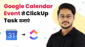 New Google Calendar Event se ClickUp Task Instantly Create kare |Google Calendar ClickUp Integration