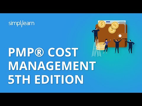 PMP Training Videos | Lesson 7: Project Cost Management | Simplilearn