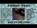 Tommy tone  bad to the tone  digital music