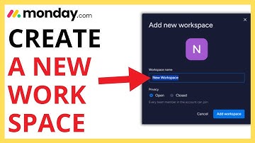 How to Create a New Workspace in Monday.com [QUICK GUIDE]