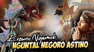 KRESNO NGAMOK NGUNTAL NEGORO ASTINO.  // Wayang kulit Ki Seno Nugroho