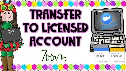 Zoom - Transfer to Licensed Account
