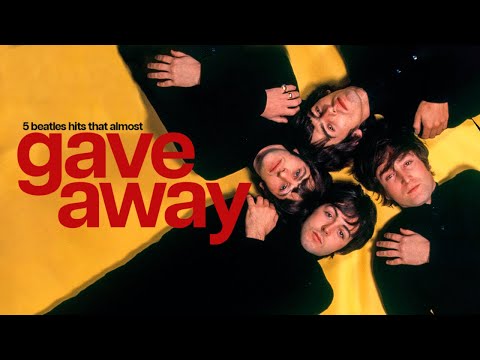 5 Beatles Hits That Almost Gave Away