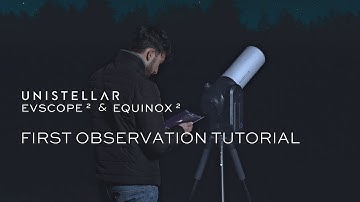 EVSCOPE & EQUINOX | First Observation Tutorial