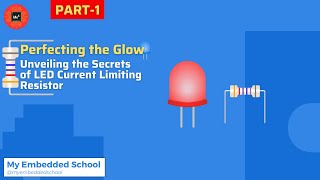 The secret to perfect LED performance - Current Limiting Resistor