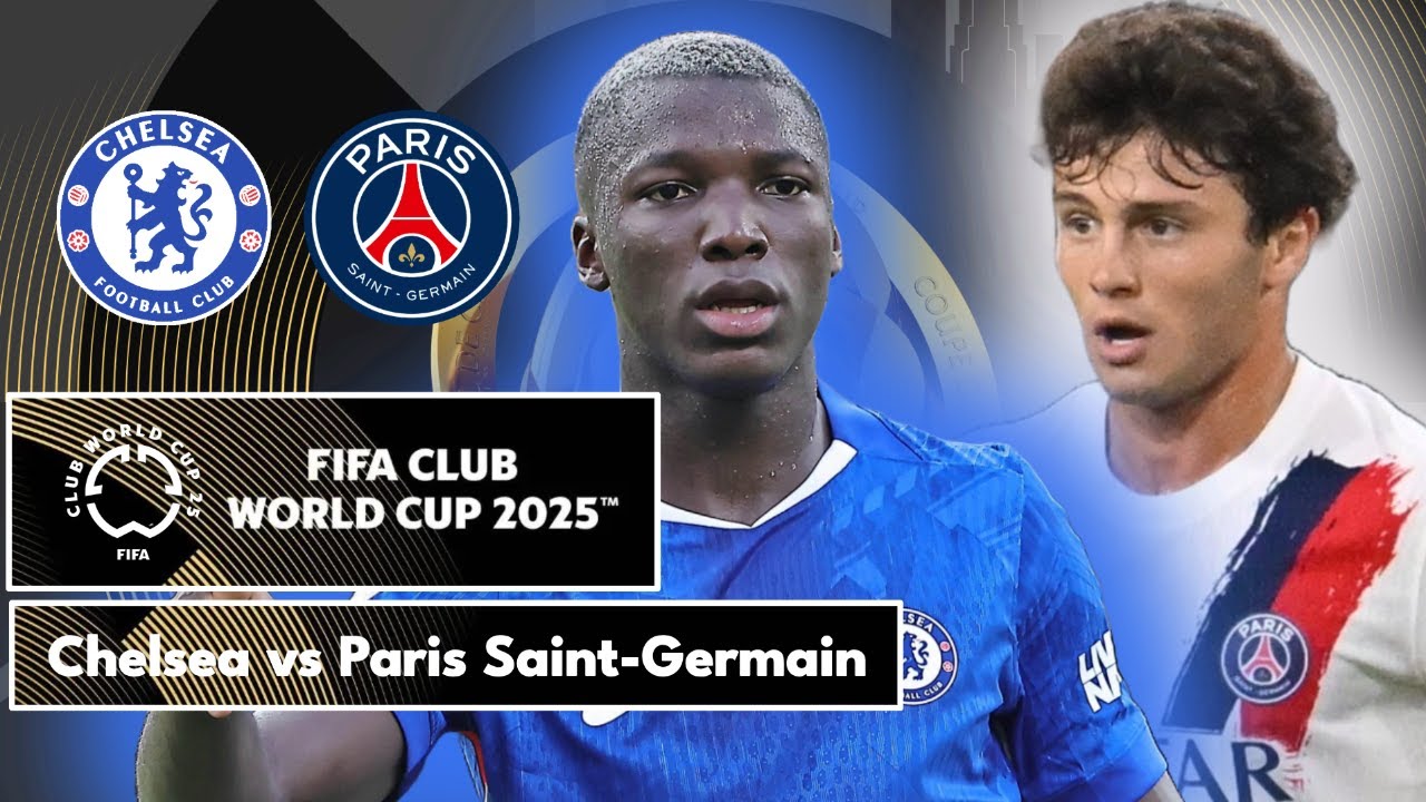 Chelsea Vs Psg Cwc Chelsea 3-0 Paris Saint-Germain | FIFA Club World Cup 2025 Final | LIVE ...
