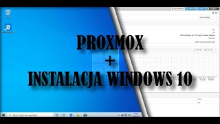 Instalacja Proxmox + Instalacja wirtualnej maszyny z Windows 10 Krok po kroku PL