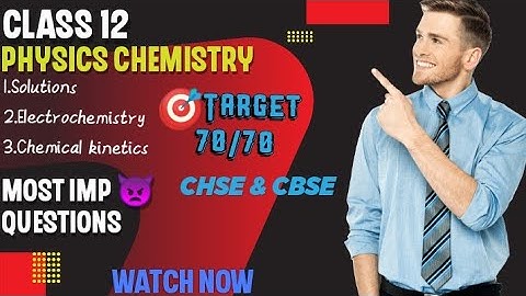 Class 12 Physical Chemistry Most Important Questions 2025-26 | Board Exam Tips📈 