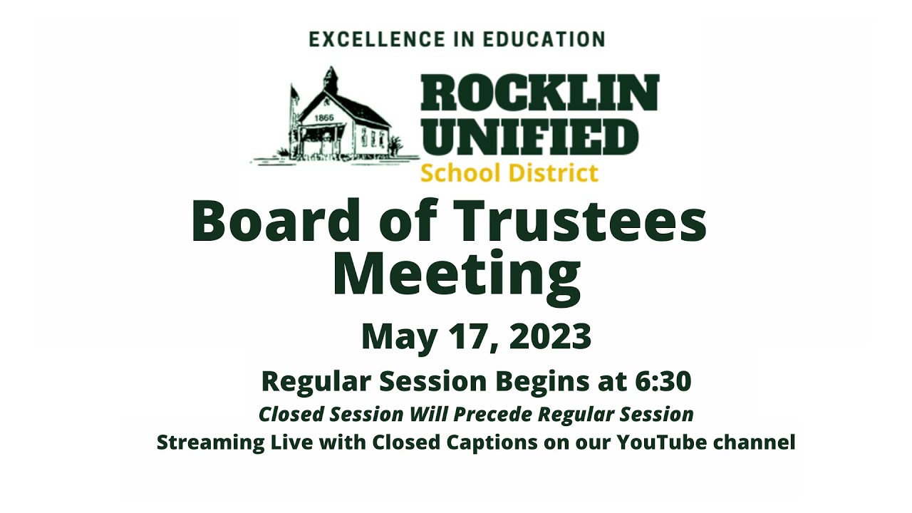 Rocklin Unified School District Board of Trustee's Meeting - May 17, 2023:  Board Statement