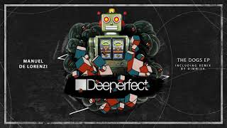 Manuel De Lorenzi - The Dogs (Dimmish Remix)