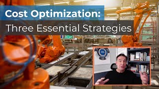 3 Essential Strategies for Cost Optimization
