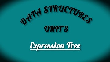 CS3301 / Data structures / Expression Tree in Tamil