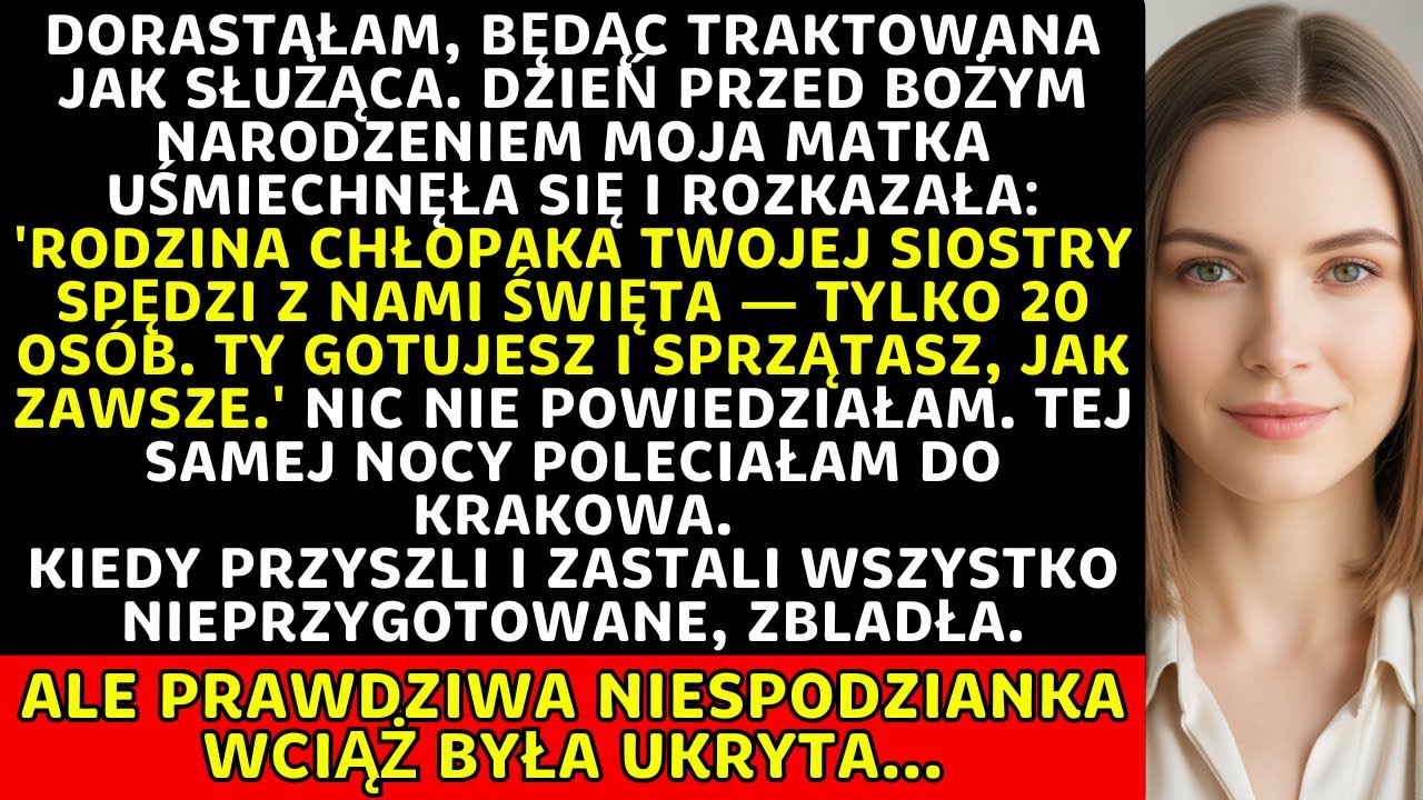 Moja mama kazała mi obsługiwać 20 gości na Święta. Uciekłam do Krakowa i odkryła mój sekret