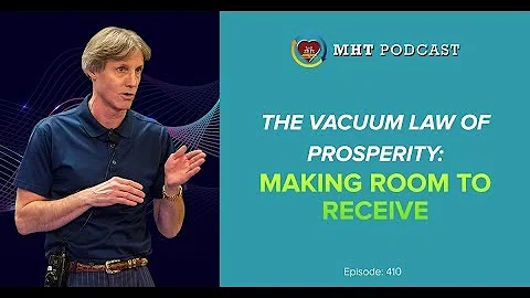 EPISODE 410: The Vacuum Law Of Prosperity