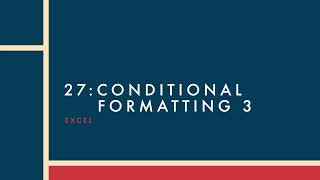 27 Conditional Formatting 3