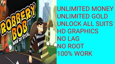 Robbery Bob Mod Apk Unlimited Money : Mod 2021