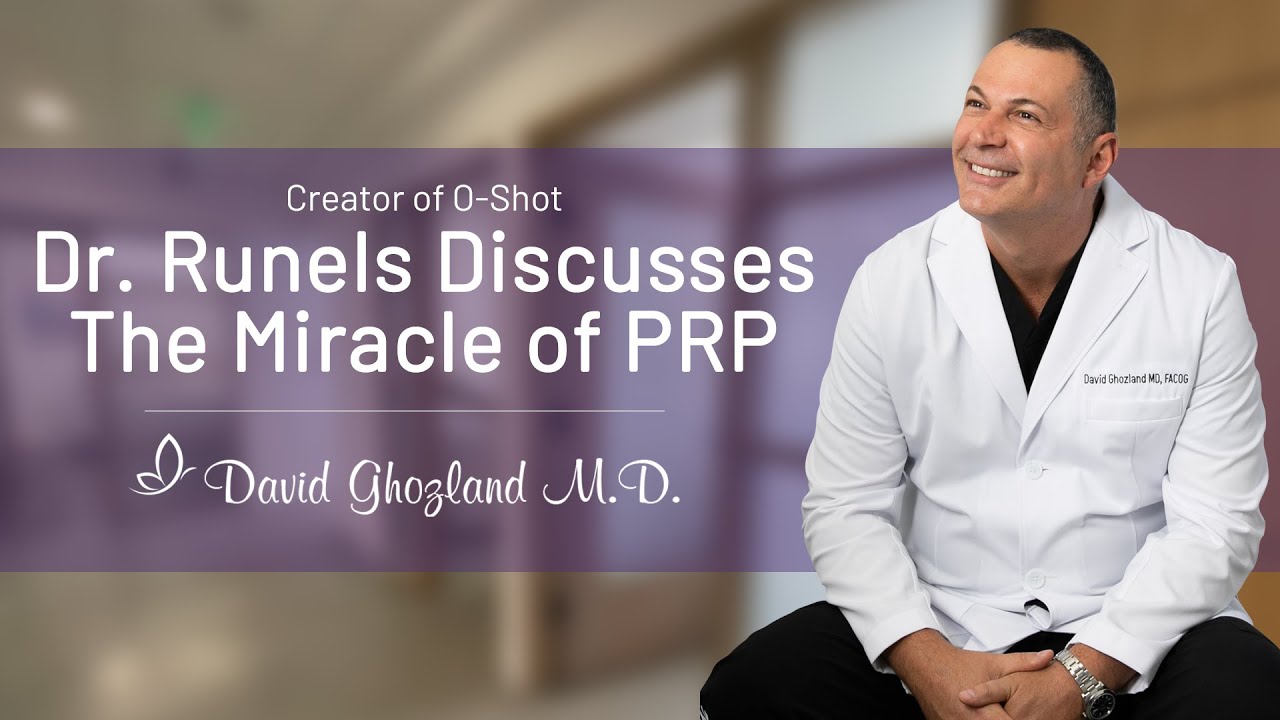 Dr. Charles Runels Creator of the O Shot, Vampire Facial and More, Talks About the Miracle of PRP