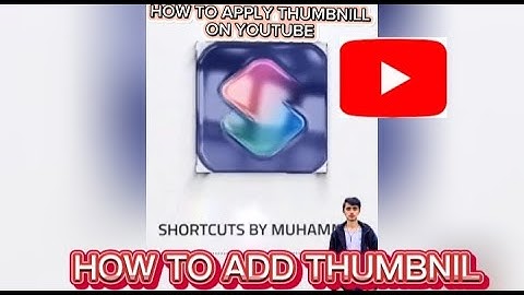 how yo apply thumbnill/thumbill kesa lagain/@kashif majeed Shortcuts by muhammad