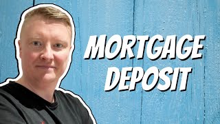 Mortgage Deposits UK  [All you need to know] House Deposit UK