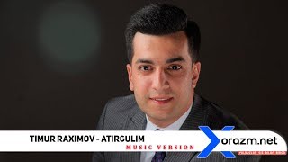Timur Raximov - Atirgulim (music version)