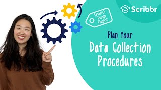 Research Design: Planning your Data Collection Procedures | Scribbr 