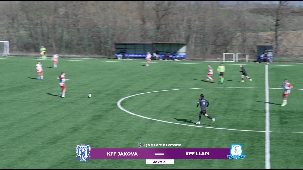 Ndeshja KFF JAKOVA 3-4 KFF LLAPI Java 10 | Liga e Parë e Femrave