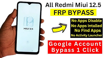All Redmi MIUI 12.5 Frp Bypass ❌ Find Apps  ❌ Activity Launcher | Google Account Bypass 2024