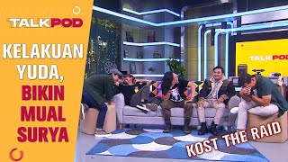 YONO JADI JUARA, BIKIN KOST THE RAID BANGGA! SURYA JEGEL BIASA AJA - Talkpod