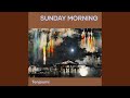 Sunday Morning