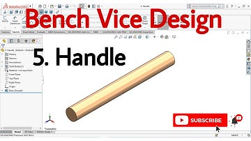 How to Bench Vice Design 5. Handle Part Solidwork || Bench Vice Design Solidwork || @cad__tech