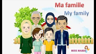 Ma famille - My family - أفراد العائلة باللغة الفرنسية