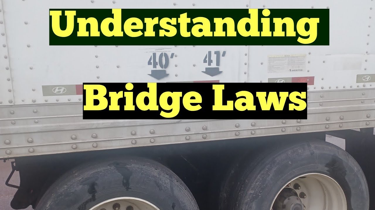 TRUCK DRIVERS Bridge Law Explained YouTube