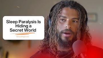 Unlocking the Secrets of Sleep Paralysis: Gateway to the Soul with Darius J Wright