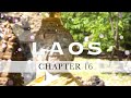 VietCamLao Chapter 16 - Southern Border of Laos