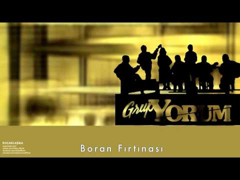 Grup Yorum - Boran Fırtınası [ Kucaklaşma © 1999 Kalan Müzik ]