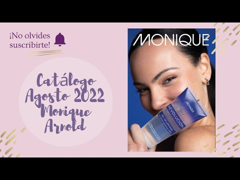 Catálogo Agosto - 2022 Monique Arnold ♥️ Lanzamiento Máscara Facial Secativa y máscaras de pestañas