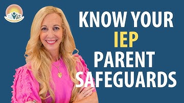 IEP Parent Rights Explained: Procedural Safeguards You MUST Know