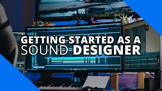 How To Get Work As A Sound Designer Beginner To Pro