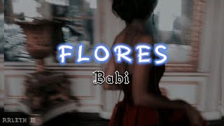 Babi • Flores (Letra)