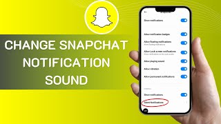 How to Change Snapchat Notification Sound on Android | 2026 Full Guide