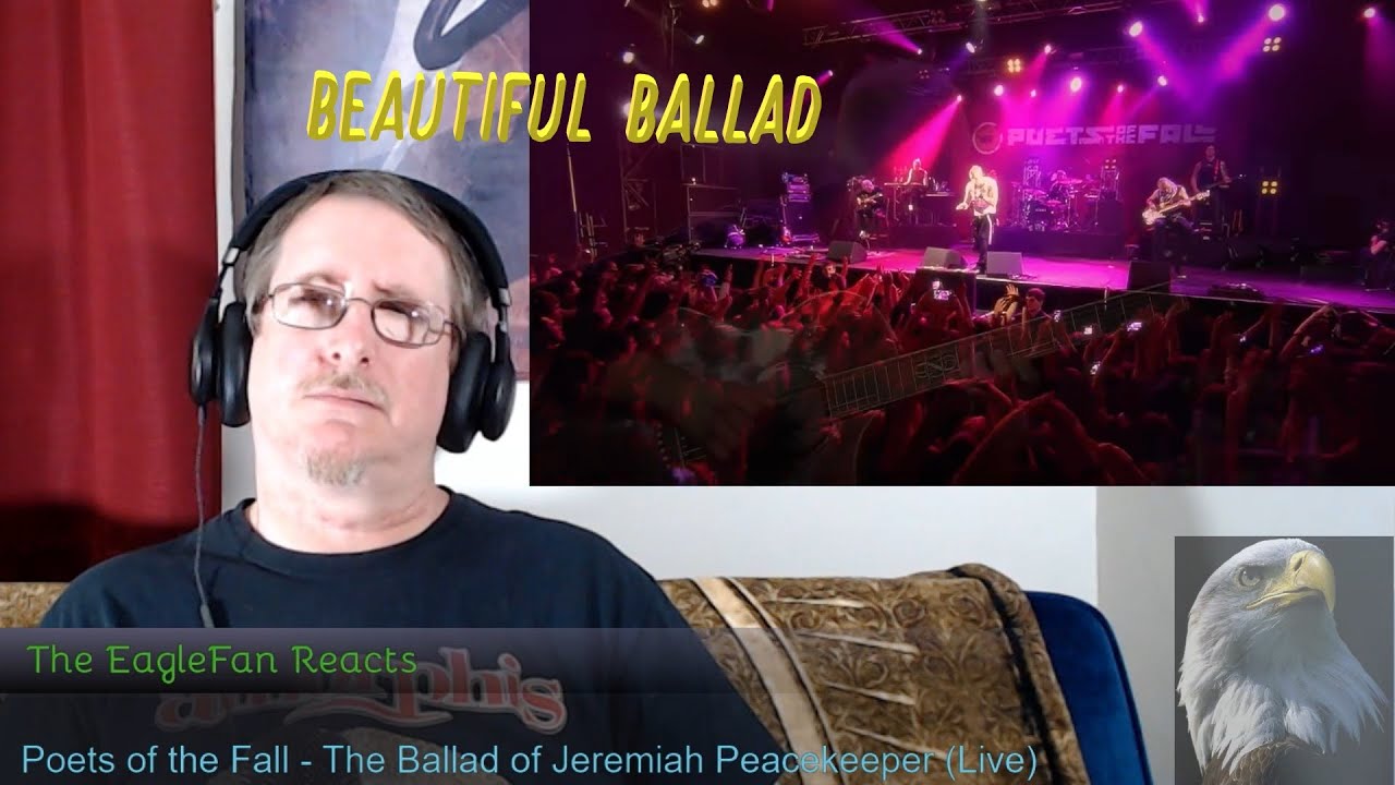 EagleFan Reacts to The Ballad of Jeremiah Peacekeeper by Poets of the Fall - Beautiful Ballad