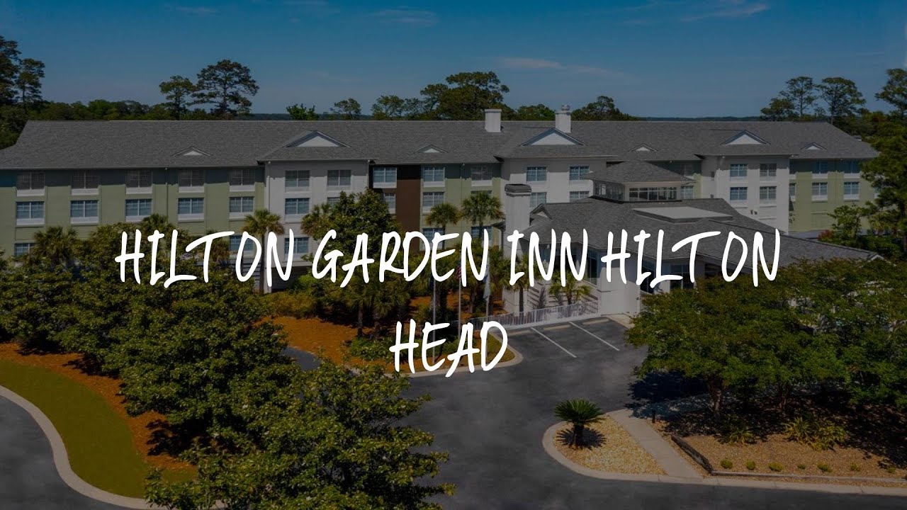 Hilton Garden Inn Hilton Head Review Hilton Head Island United States Of America Youtube