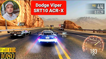 Need for speed: no limits: DODGE Viper SRT10 ACR-X: Highlights of all events and power tests of car.