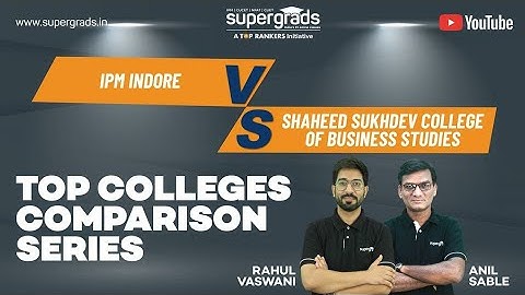 IIM Indore VS SSCBS | College Comparisons | IPMAT 2022 Preparation | SuperGrads