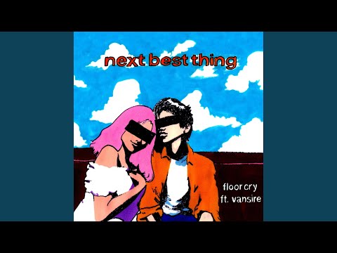 Next Best Thing (feat. Vansire)