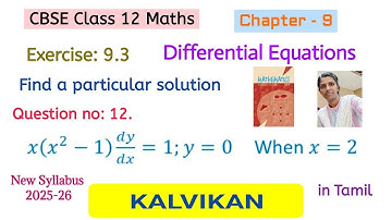 Cbse Class 12 Maths Chapter 9 Differential Equations Exercise 9.3 Question 12 in Tamil by Kalvikan 