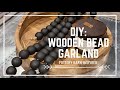 POTTERY BARN DUPE || DIY WOOD BEAD GARLAND || SUPER EASY || SUPER CHEAP || SUPER AWESOME!
